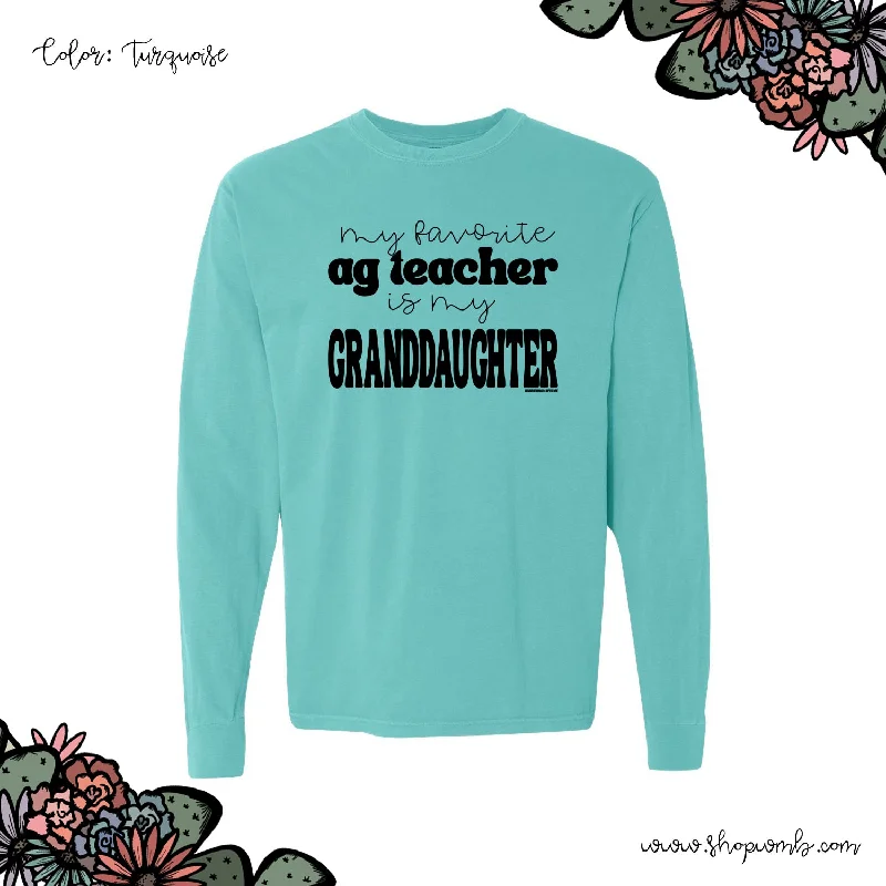 My Favorite Ag Teacher Is My Granddaughter LONG SLEEVE T-Shirt (S-3XL) - Multiple Colors!