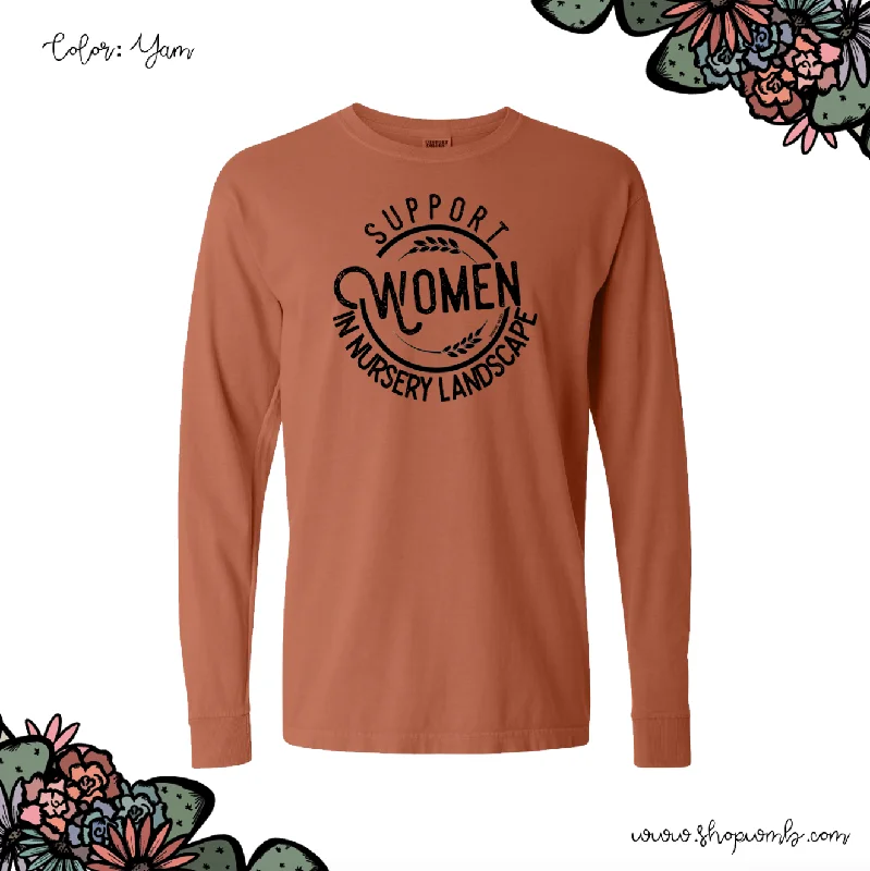 Support Women In Nursery Landscape LONG SLEEVE T-Shirt (S-3XL) - Multiple Colors!